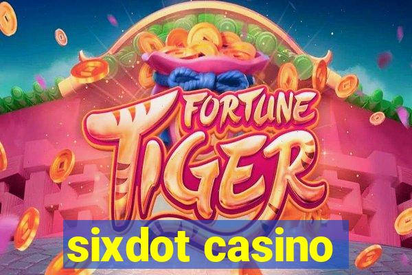 sixdot casino